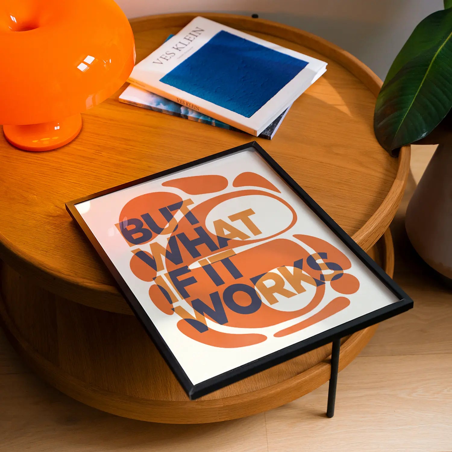 But What If It Works - Typography Poster