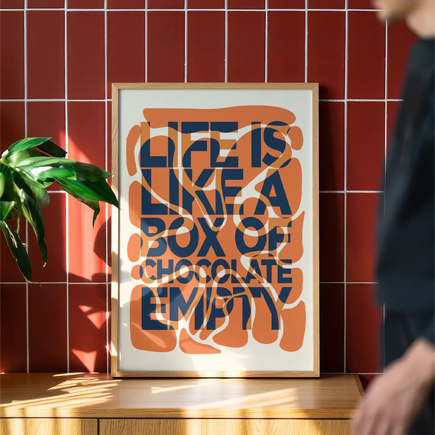 Like A Box Of Chocolate - Typography Poster